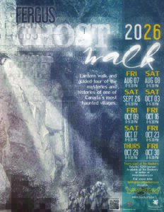 Fergus Ghost Walks - September 26, October 3, 9, 16, 17, 23, 29, and 30 ghost walk poster 2026