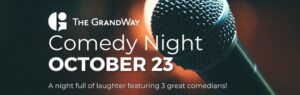 The GrandWay Comedy Night - October 23 grandway comedy night image